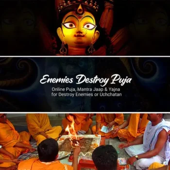 Enemy Destroy Puja (शत्रु नष्ट पूजा)