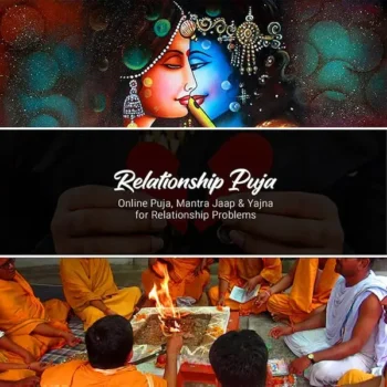 Relationship Problems Puja (प्यार समस्या पूजा)