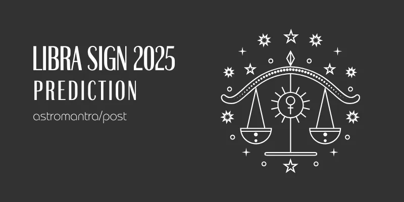 Libra Zodiac Sign 2025, तुला राशिफल 2025