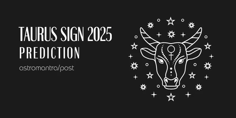 Taurus Zodiac Sign 2025, वृषभ राशिफल 2025