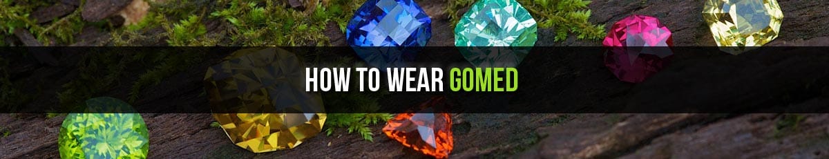 How to Wear Hessonite Gemstone, गोमेद रत्न