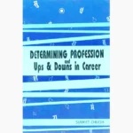 Determining Profession and Ups & Down in Career Book