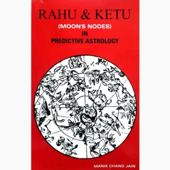 Rahu And Ketu In Predictive Astrology
