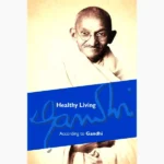 Healthy Living According to Gandhi Book (स्वस्थ जीवन पुस्तक)