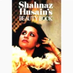 Shahnaz Husain's Beauty Book (शाहनज हुसैन की खूबसूरती पुस्तक)